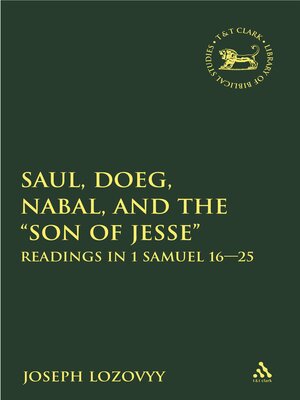 cover image of Saul, Doeg, Nabal, and the "Son of Jesse"